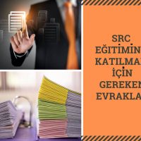 Src için Gereken Evraklar